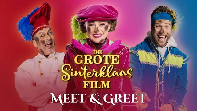 Grote Sinterklaasfilm Meet & Greet